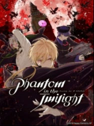 Phantom In The Twilight En Streaming Vostfr
